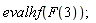 evalhf(F(3))