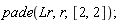 pade(Lr, r, [2, 2])