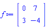 Matrix(2, 2, {(1, 1) = 0, (1, 2) = 7, (2, 1) = 3, (2, 2) = -4})