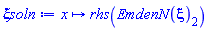 proc (x) options operator, arrow; rhs(EmdenN(xi)[2]) end proc