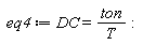 eq4 := DC = ton/T