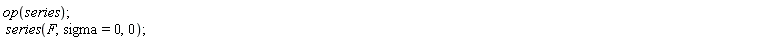 op(series); series(F, sigma = 0, 0)