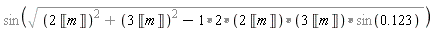 %sin(%sqrt(`%+`(`%^`(2*Units:-Unit(m), 2), `%^`(3*Units:-Unit(m), 2), -`%*`(1, 2, 2*Units:-Unit(m), 3*Units:-Unit(m), %sin(.123)))))