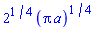 2^(1/4)*(Pi*a)^(1/4)