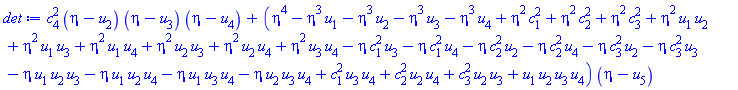 c[4]^2*(eta-u[2])*(eta-u[3])*(eta-u[4])+(eta^4-eta^3*u[1]-eta^3*u[2]-eta^3*u[3]-eta^3*u[4]+eta^2*c[1]^2+eta^2*c[2]^2+eta^2*c[3]^2+eta^2*u[1]*u[2]+eta^2*u[1]*u[3]+eta^2*u[1]*u[4]+eta^2*u[2]*u[3]+eta^2*u[2]*u[4]+eta^2*u[3]*u[4]-eta*c[1]^2*u[3]-eta*c[1]^2*u[4]-eta*c[2]^2*u[2]-eta*c[2]^2*u[4]-eta*c[3]^2*u[2]-eta*c[3]^2*u[3]-eta*u[1]*u[2]*u[3]-eta*u[1]*u[2]*u[4]-eta*u[1]*u[3]*u[4]-eta*u[2]*u[3]*u[4]+c[1]^2*u[3]*u[4]+c[2]^2*u[2]*u[4]+c[3]^2*u[2]*u[3]+u[1]*u[2]*u[3]*u[4])*(eta-u[5])