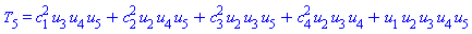 T[5] = c[1]^2*u[3]*u[4]*u[5]+c[2]^2*u[2]*u[4]*u[5]+c[3]^2*u[2]*u[3]*u[5]+c[4]^2*u[2]*u[3]*u[4]+u[1]*u[2]*u[3]*u[4]*u[5]