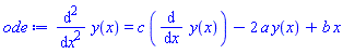 diff(diff(y(x), x), x) = c*(diff(y(x), x))-2*a*y(x)+b*x