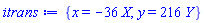 {x = -36*X, y = 216*Y}