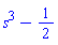 s^3-1/2