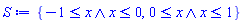 {And(-1 <= x, x <= 0), And(0 <= x, x <= 1)}
