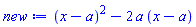 (x-a)^2-2*a*(x-a)