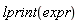lprint(expr)