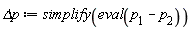 `&Delta;p` := simplify(eval(p__1-p__2))