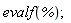 evalf(%)