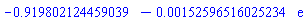 -HFloat(0.9198021244590389)-HFloat(0.0015259651602523422)*exp(1)
