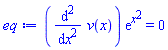 (diff(diff(v(x), x), x))*exp(x^2) = 0