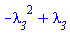 -lambda__3^2+lambda__3