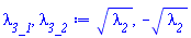 lambda__2^(1/2), -lambda__2^(1/2)