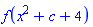 f(x^2+c+4)