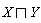 `&sqcap;`(X, Y)