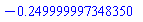 -.249999997348350