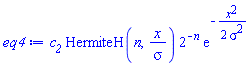 c__2*HermiteH(n, x/sigma)*2^(-n)*exp(-(1/2)*x^2/sigma^2)