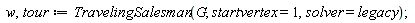 w, tour := TravelingSalesman(G, startvertex = 1, solver = legacy)
