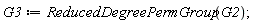 G3 := ReducedDegreePermGroup(G2)