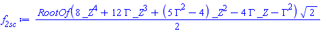 (1/2)*RootOf(8*_Z^4+12*Gamma*_Z^3+(5*Gamma^2-4)*_Z^2-4*Gamma*_Z-Gamma^2)*2^(1/2)