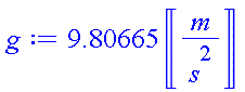 9.80665*Units:-Unit(m/s^2)
