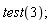 test(3)