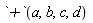 `+`(a, b, c, d)