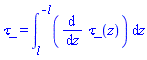 `&tau;_` = int(diff(`&tau;_`(z), z), z = l .. -l)