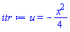 u = -(1/4)*x^2