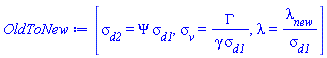 [sigma__d2 = Psi*sigma__d1, sigma__v = Gamma/(gamma*sigma__d1), lambda = lambda__new/sigma__d1]