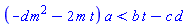 (-d*m^2-2*m*t)*a < b*t-c*d