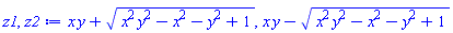 x*y+(x^2*y^2-x^2-y^2+1)^(1/2), x*y-(x^2*y^2-x^2-y^2+1)^(1/2)