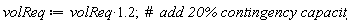volReq := 1.2*volReq