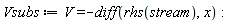 Vsubs := V = -(diff(rhs(stream), x)):