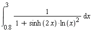 int(1/(1+sinh(2*x)*ln(x)^2), x = .8 .. 3)
