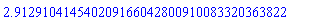 2.912910414540209166042800910083320363822