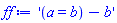 '(a = b)-b'