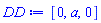 DD := [0, a, 0]
