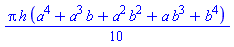 (1/10)*Pi*h*(a^4+a^3*b+a^2*b^2+a*b^3+b^4)