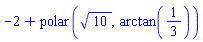 -2+polar(10^(1/2), arctan(1/3))