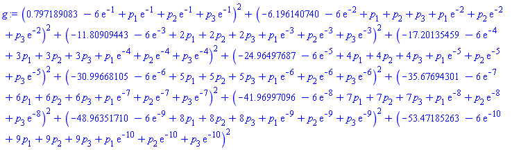 (.797189083-6*exp(-1)+p[1]*exp(-1)+p[2]*exp(-1)+p[3]*exp(-1))^2+(-6.196140740-6*exp(-2)+p[1]+p[2]+p[3]+p[1]*exp(-2)+p[2]*exp(-2)+p[3]*exp(-2))^2+(-11.80909443-6*exp(-3)+2*p[1]+2*p[2]+2*p[3]+p[1]*exp(-3)+p[2]*exp(-3)+p[3]*exp(-3))^2+(-17.20135459-6*exp(-4)+3*p[1]+3*p[2]+3*p[3]+p[1]*exp(-4)+p[2]*exp(-4)+p[3]*exp(-4))^2+(-24.96497687-6*exp(-5)+4*p[1]+4*p[2]+4*p[3]+p[1]*exp(-5)+p[2]*exp(-5)+p[3]*exp(-5))^2+(-30.99668105-6*exp(-6)+5*p[1]+5*p[2]+5*p[3]+p[1]*exp(-6)+p[2]*exp(-6)+p[3]*exp(-6))^2+(-35.67694301-6*exp(-7)+6*p[1]+6*p[2]+6*p[3]+p[1]*exp(-7)+p[2]*exp(-7)+p[3]*exp(-7))^2+(-41.96997096-6*exp(-8)+7*p[1]+7*p[2]+7*p[3]+p[1]*exp(-8)+p[2]*exp(-8)+p[3]*exp(-8))^2+(-48.96351710-6*exp(-9)+8*p[1]+8*p[2]+8*p[3]+p[1]*exp(-9)+p[2]*exp(-9)+p[3]*exp(-9))^2+(-53.47185263-6*exp(-10)+9*p[1]+9*p[2]+9*p[3]+p[1]*exp(-10)+p[2]*exp(-10)+p[3]*exp(-10))^2