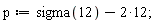 p := sigma(12)-2*12