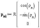 p[ni] := Typesetting[delayDotProduct](R, Vector(3, {(1) = cos(rho[n]), (2) = -sin(rho[n]), (3) = 0}), true)
