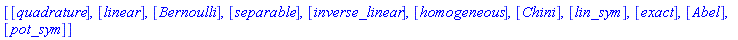 [[quadrature], [linear], [Bernoulli], [separable], [inverse_linear], [homogeneous], [Chini], [lin_sym], [exact], [Abel], [pot_sym]]