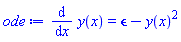 diff(y(x), x) = epsilon-y(x)^2